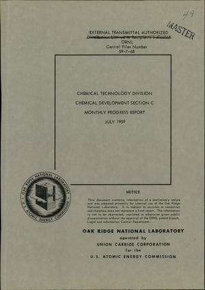 Chemical Technology Division, Chemical Development, Section C, Monthly Progress Report, July 1959