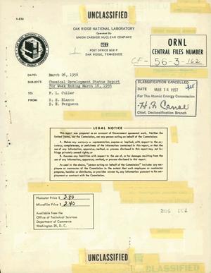 CHEMICAL DEVELOPMENT STATUS REPORT FOR WEEK ENDING MARCH 16, 1956