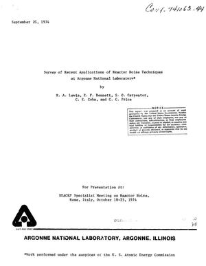 Survey of recent applications of reactor noise techniques at Argonne National Laboratory