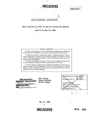 Primary view of object titled 'Work Completed at Yale on AAA Pitchblende Ore. Progress Report Covering the Period April 2 to May 11, 1945'.