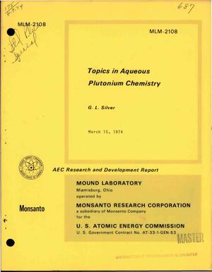 Topics in aqueous plutonium chemistry