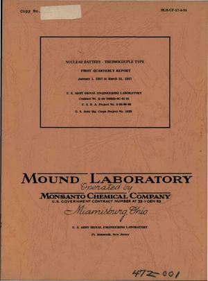 NUCLEAR BATTERY--THERMOCOUPLE TYPE. Quarterly Report No. 1 for January 1, 1957-March 31, 1957