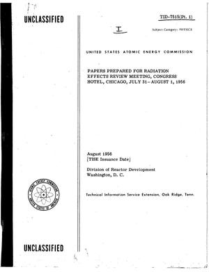Papers Prepared for Radiation Effects Review Meeting, Congress Hotel, Chicago, July 31-August 1, 1956