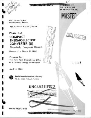 Compact Thermoelectric Converter. Phase II-A. Quarterly Progress Report, January 1-March 31, 1966