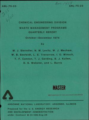 Chemical Engineering Division waste management programs. Quarterly report, October--December 1974