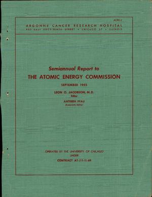 Argonne Cancer Research Hospital Semiannual Report on Medical Research to the Atomic Energy Commission
