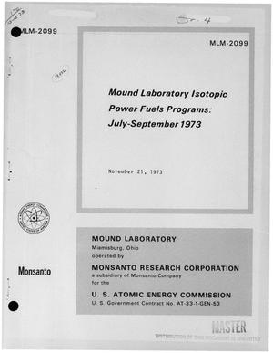 Mound Laboratory isotopic power fuels programs: July--September 1973