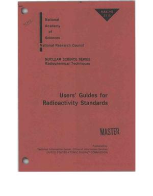 Users' guides for radioactivity standards