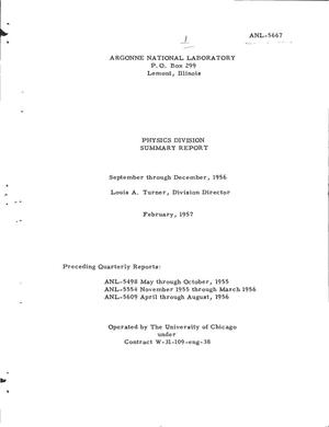 PHYSICS DIVISION SUMMARY REPORT FOR SEPTEMBER THROUGH DECEMBER 1956