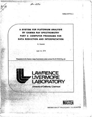 System for plutonium analysis by gamma ray spectrometry. Part 2. Computer programs for data reduction and interpretation