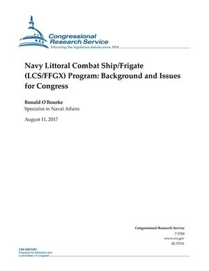 Navy Littoral Combat Ship/Frigate (LCS/FFGX) Program: Background and Issues for Congress
