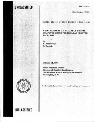 A Bibliography of Available Digital Computer Codes for Nuclear Reactor Problems