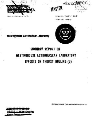 Summary report on Westinghouse Astronuclear Laboratory efforts on thrust nulling