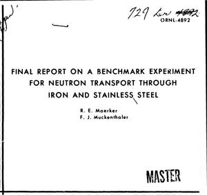 Final report on a benchmark experiment for neutron transport through iron and stainless steel
