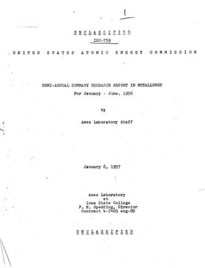 Semi-Annual Summary Research Report in Metallurgy for January-June 1956