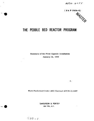 The Pebble Bed Reactor Program. Summary of the First Capsule Irradiation