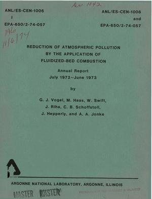 Reduction of atmospheric pollution by the application of fluidized-bed combustion. Annual report, July 1972--June 1973