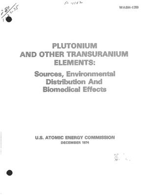 Plutonium and Other Transuranium Elements: Sources, Environmental Distribution and Biomedical Effects