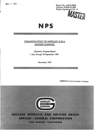 Evaluation study of Hastelloy X as a nuclear cladding. Quarterly progress report, 1 July--30 September 1967