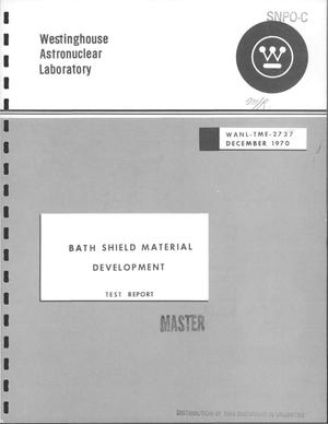 Bath Shield Material Development