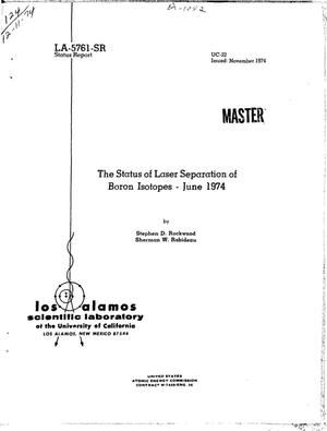 Status of laser separation of boron isotopes, June 1974