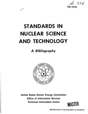 Standards in nuclear science and technology. A bibliography