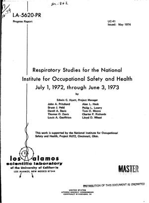 Respiratory studies for the National Institute for Occupational Safety and Health, July 1, 1972 through June 3, 1973