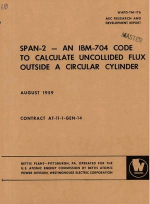 SPAN-2--AN IMB-704 CODE TO CALCULATE UNCOLLIDED FLUX OUTSIDE A CIRCULAR CYLINDER