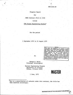 CTR plasma engineering studies. Progress report, 1 September 1974--31 August 1975