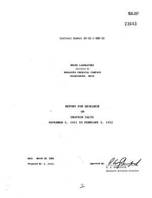 REPORT FOR RESEARCH ON URANIUM SALTS, NOVEMBER 5, 1951 TO FEBRUARY 5, 1952