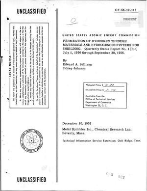 Permeation of Hydrogen Through Materials and Hydrogenous Systems for Shielding. Quarterly Status Report No. 1 for July 1, 1956 Through September 30, 1956