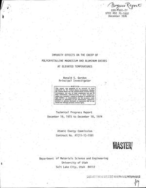 Impurity effects on the creep of polycrystalline magnesium and aluminum oxides at elevated temperatures. Technical progress report, December 19, 1973--December 18, 1974