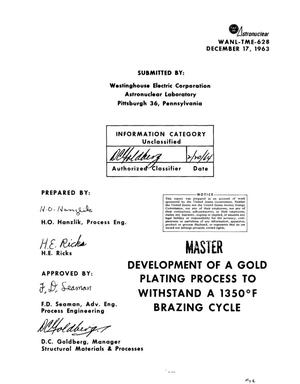 Development of a gold plating process to withstand a 1350$sup 0$F brazing cycle