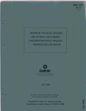 Measuring the Social Attitudes and Aesthetic and Economic Considerations Which Influence Transmission Line Routing
