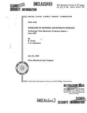 Problems of Refining Uraniferous Residues. Progress Report No. 26 for June 1953