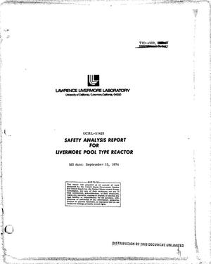 Safety analysis report for Livermore Pool Type Reactor