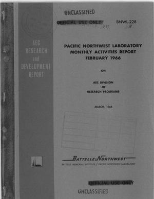 AEC DIVISION OF RESEARCH PROGRAMS MONTHLY ACTIVITIES REPORT, FEBRUARY 1966.