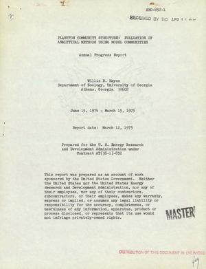 Plankton community structure: evaluation of analytical methods using model communities. Annual progress report, June 15, 1974--March 15, 1975
