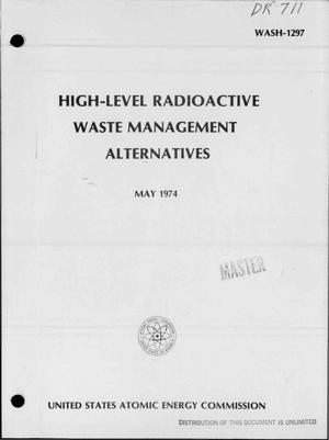 High-level radioactive waste management alternatives