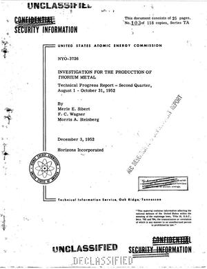 Investigation for the Production of Thorium Metal. Technical Progress Report-Second Quarter, August 1-October 31, 1952