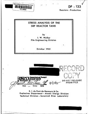 Stress Analysis of the SRP Reactor Tank