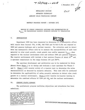 Design of stress corrosion specimen for determination of K/sub Iscc/ in pressurized gaseous hydrogen exposed to irradiation. Monthly progress report, October 1971