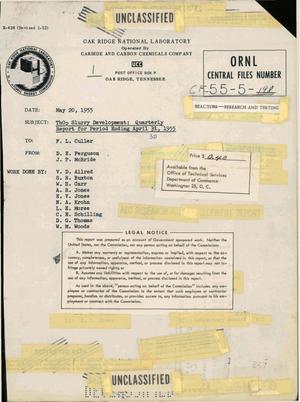 ThO$sub 2$ SLURRY DEVELOPMENT: QUARTERLY REPORT FOR PERIOD ENDING APRIL 30, 1955