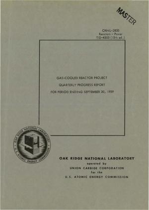 GAS-COOLED REACTOR PROJECT QUARTERLY PROGRESS REPORT FOR PERIOD ENDING SEPTEMBER 30, 1959