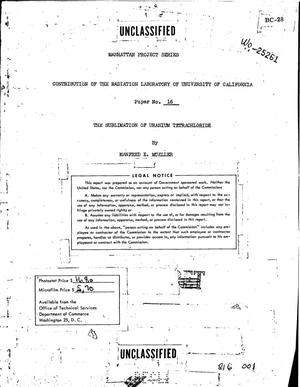 The Sublimation of Uranium Tetrachloride. Paper No. 16