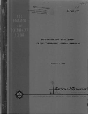INSTRUMENTATION DEVELOPMENT FOR THE CONTAINMENT SYSTEMS EXPERIMENT