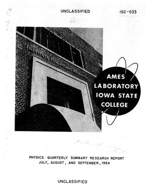 Quarterly Summary Research Report in Physics for July, August, and September 1954