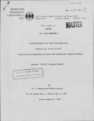 FRACTURE TOUGHNESS OF REACTOR PRESSURE VESSEL STEELS. Development of Test Procedures, June 1-July 31, 1966