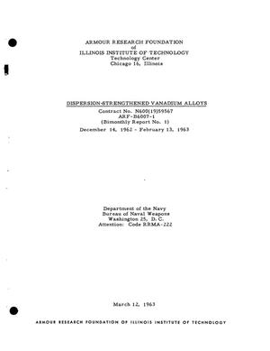 DISPERSION-STRENGTHENED VANADIUM ALLOYS. Bimonthly Report No. 1, December 14, 1962-February 13, 1963