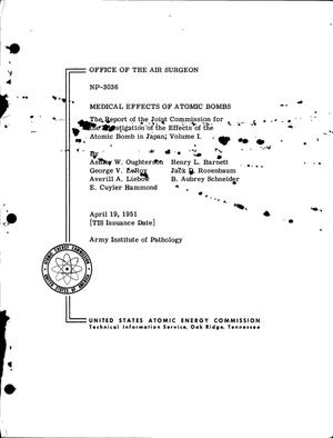 Medical Effects of Atomic Bombs the Report of the Joint Commission for the Investigation of the Effects of the Atomic Bomb in Japan Volume 1